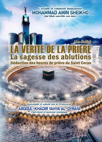 La vérité de la prière (As-Salât) - Mohammad Amin Sheikho - kostenlos E-Book