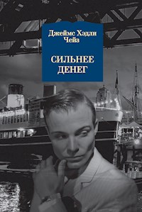 Сильнее денег - Джеймс Хэдли Чейз - E-Book