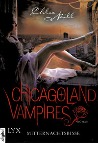 Chicagoland Vampires - Mitternachtsbisse - Chloe Neill - E-Book