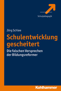 Schulentwicklung gescheitert - Jörg Schlee - E-Book