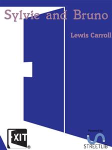 Sylvie and Bruno - Lewis Carroll - E-Book