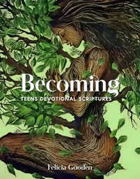 Becoming - Felicia Gooden - E-Book