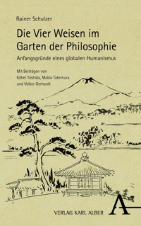 Die Vier Weisen im Garten der Philosophie - Rainer Schulzer - E-Book