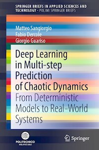 Deep Learning in Multi-step Prediction of Chaotic Dynamics - Matteo Sangiorgio - E-Book