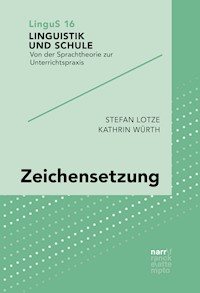 Zeichensetzung - Stefan Lotze - E-Book