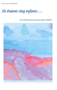 Ils étaient cinq enfants... - Giovanna Di Mascio - E-Book
