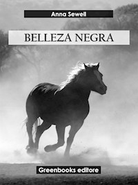 Belleza negra - Anna Sewell - E-Book