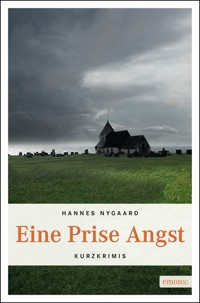 Eine Prise Angst - Hannes Nygaard - E-Book