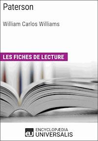 Paterson de William Carlos Williams - Encyclopaedia Universalis - E-Book