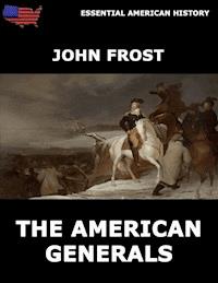 The American Generals - John Frost - E-Book