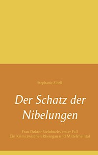 Der Schatz der Nibelungen - Stephanie Zibell - E-Book
