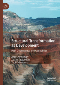 Structural Transformation as Development - Anis Chowdhury - E-Book