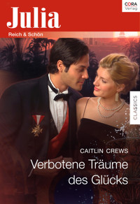 Verbotene Träume des Glücks - CAITLIN CREWS - E-Book