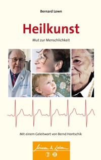 Heilkunst (Wissen & Leben) - Bernard Lown - E-Book