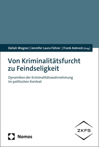 Von Kriminalitätsfurcht zu Feindseligkeit -  - kostenlos E-Book
