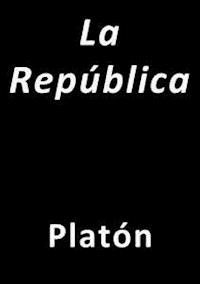 La republica - Platón - E-Book