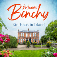 Ein Haus in Irland - Maeve Binchy - E-Book + Hörbuch