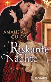 Riskante Nächte - Amanda Quick - E-Book