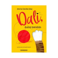 Dalí - Dulce bandido - Gloria Cecilia Díaz - E-Book