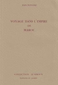 Voyage dans l'Empire de Maroc - Jean Potocki - E-Book