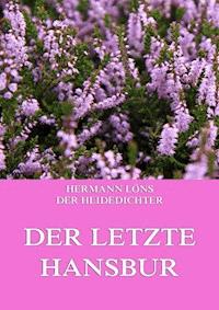 Der letzte Hansbur - Hermann Löns - E-Book