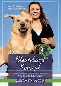 Das Blauerhundkonzept 3 - Rolf C. Franck - E-Book