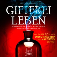 Giftfrei leben - Gustav Lehner - Hörbuch