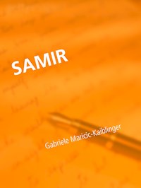 SAMIR - Gabriele Maricic-Kaiblinger - E-Book