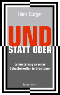 UND STATT ODER - Hans Bürger - E-Book