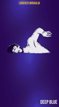 Deep blu - Lorenzo Miraglia - E-Book