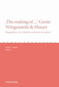 'The making of ...' Genie: Wittgenstein & Mozart - Nicole L. Immler - E-Book