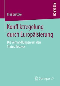 Konfliktregelung durch Europäisierung - Ines Lietzke - E-Book