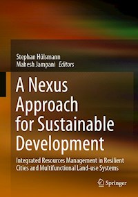 A Nexus Approach for Sustainable Development -  - E-Book