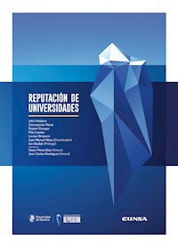 Reputación de Universidades - Juan Manuel Mora - E-Book