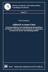 Aufbruch zu neuen Ufern - Felix Kraushaar - E-Book