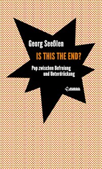Is this the end? - Georg Seeßlen - E-Book
