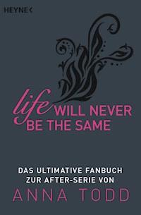 Life will never be the same -  - kostenlos E-Book