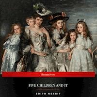 Five Children and It - Edith Nesbit - Hörbuch