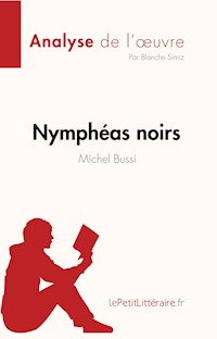 Nymphéas noirs de Michel Bussi (Analyse de l'œuvre) - Blanche Simiz - E-Book