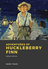 Adventures of Huckleberry Finn - Mark Twain - E-Book