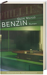 Benzin - Quim Monzó - E-Book