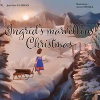 Ingrid's marvellous christmas - Jean-Marc Le Drean - E-Book