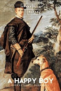 A Happy Boy - Bjornstjerne Bjornson - E-Book