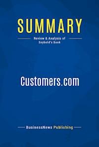 Summary: Customers.com - BusinessNews Publishing - E-Book