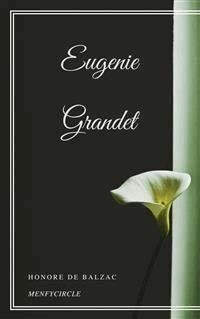 Eugenie Grandet - Honore de Balzac - E-Book