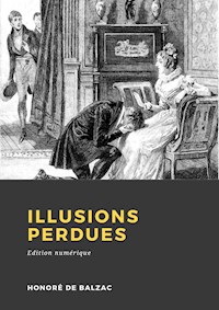 Illusions perdues - Honoré de Balzac - E-Book