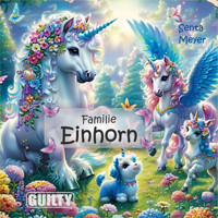 Familie Einhorn - Senta Meyer - Hörbuch