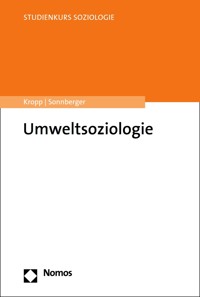 Umweltsoziologie - Cordula Kropp - E-Book