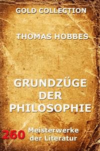 Grundzüge der Philosophie - Thomas Hobbes - E-Book
