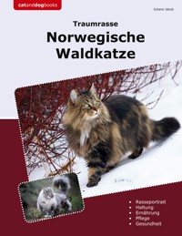 Traumrasse Norwegische Waldkatze - Juliane Jakob - E-Book